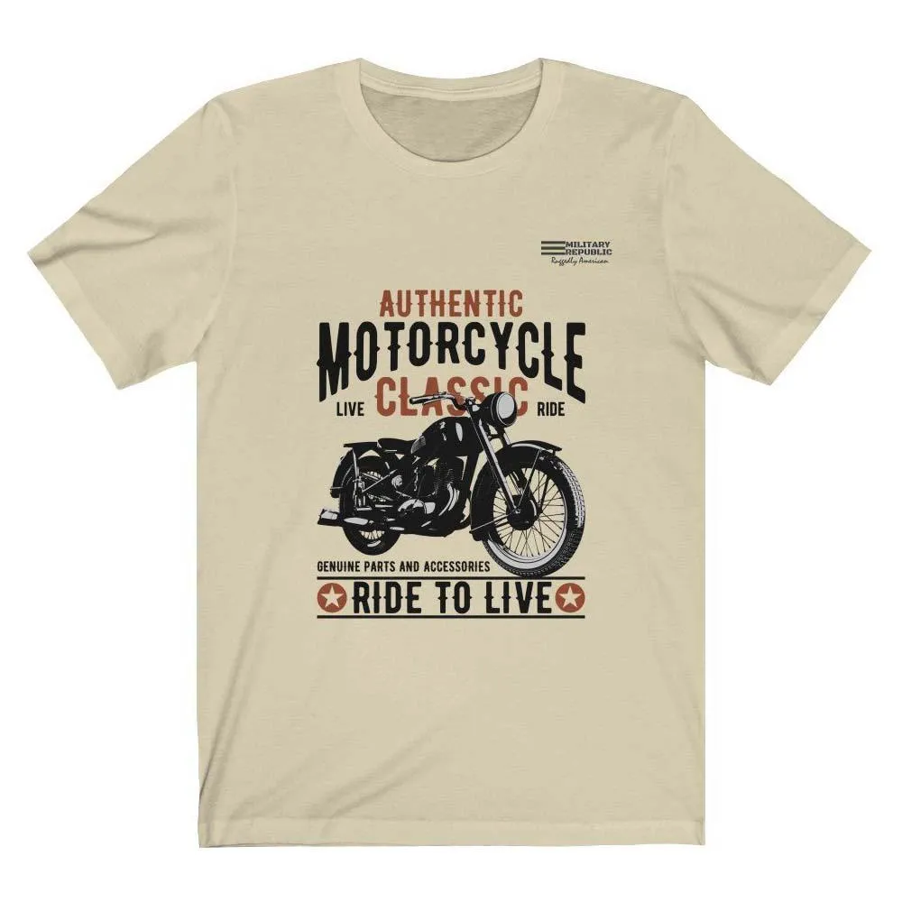 Authentic Motorcycle - Ride to Live T-shirt