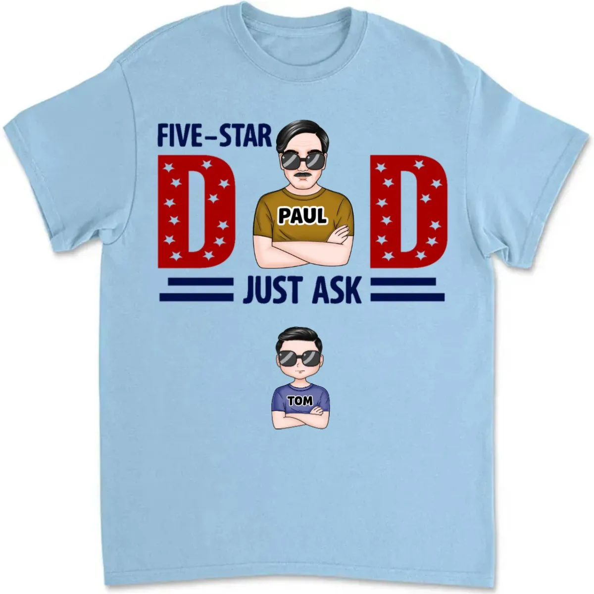 Father's Day - Five Star Dad Just Ask - Personalized T-shirt